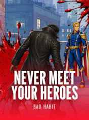 Never meet your heroes
