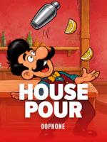House Pour