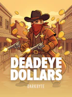 Deadeye Dollars