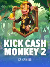 Kick Cash Monkey 2