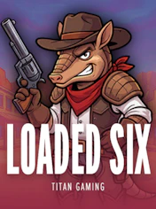 Loaded Six