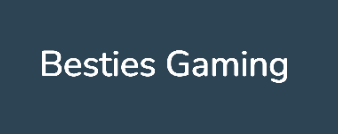 Besties Gaming