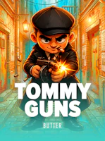 Tommy Guns