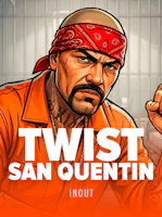 Twist San Quentin
