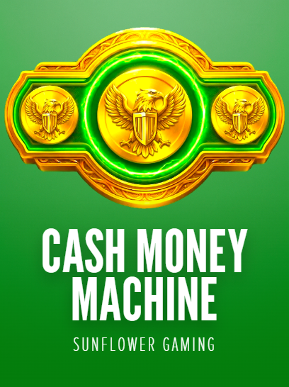 Cash Money Machine Slot Game by Sunflower Gaming - Stake.com