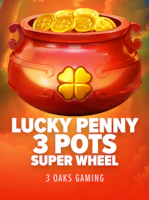 Lucky Penny 3 Pots: Super Wheel