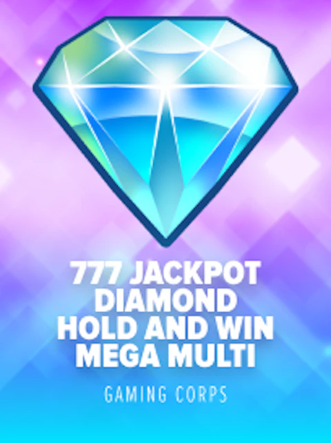777 Jackpot Diamond Hold and Win Mega Multi