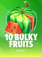 10 Bulky Fruits