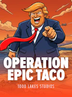 Operation Epic Taco