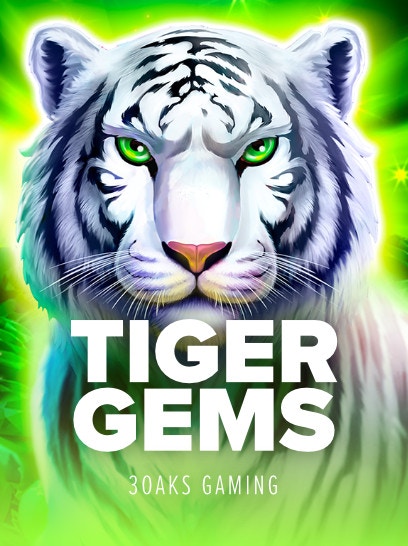 Tiger Gems