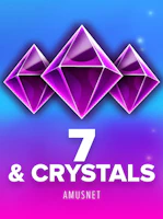 7 & Crystals