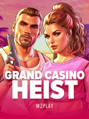Grand Casino Heist