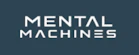Mental Machines