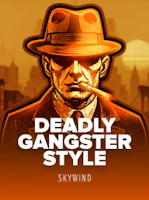 Deadly Gangster Style