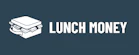 Lunch Money