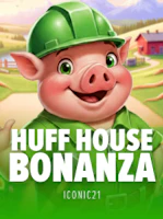 Huff House Bonanza