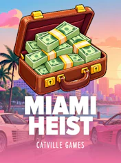 Miami Heist