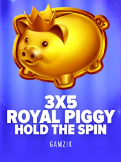 3x5 Royal Piggy: Hold The Spin