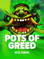 Pots of Greed