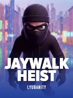 Jaywalk Heist