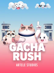 Gacha Rush