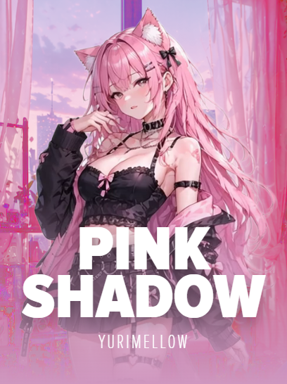 Pink Shadow