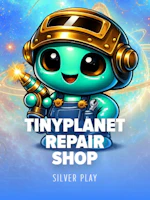 TinyPlanet Repair Shop