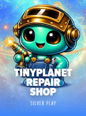 TinyPlanet Repair Shop