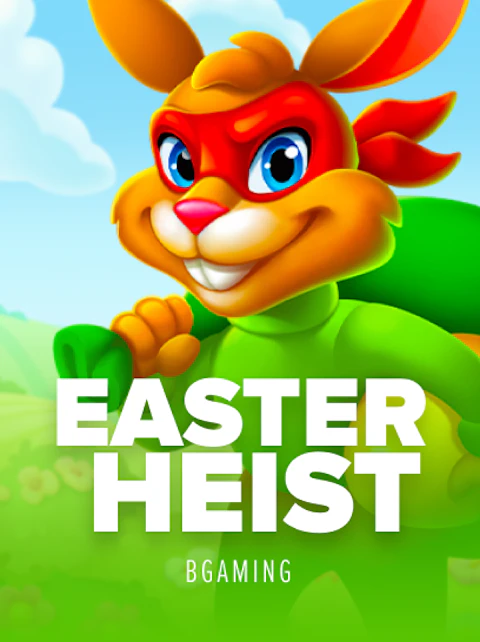 Easter Heist