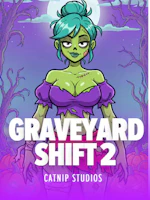 Graveyard Shift 2