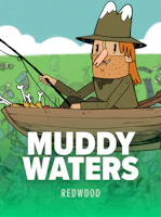 Muddy Waters