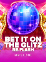 Bet It on the Glitz Re-Flash