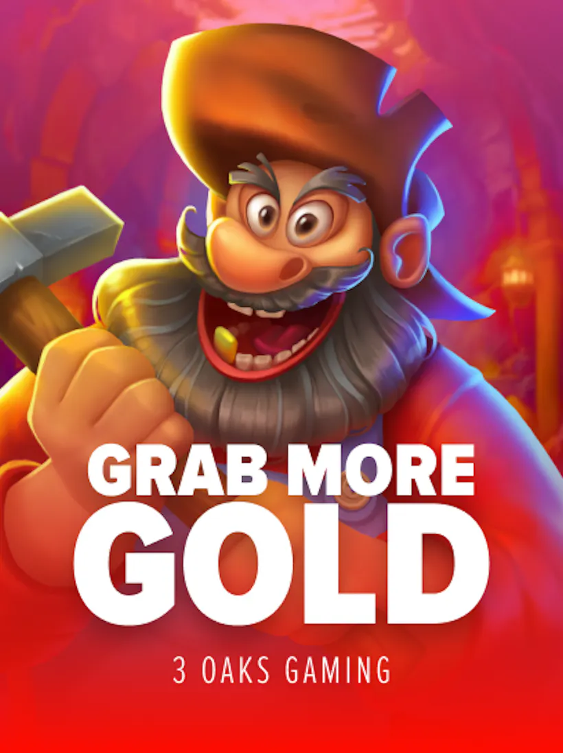 Grab more Gold! slot