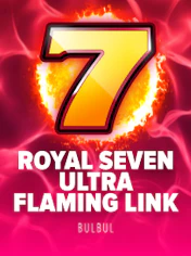 Royal Seven Ultra Flaming Link