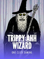 TRIPPY AHH WIZARD