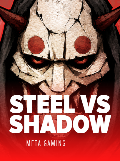Steel vs Shadow