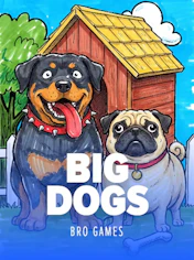 Big Dogs