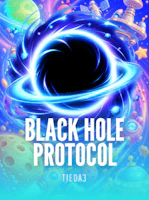 BLACK HOLE PROTOCOL
