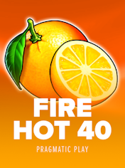 Fire Hot 40