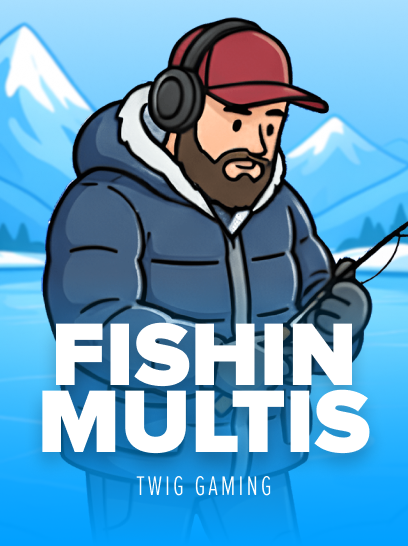 Fishin Multis