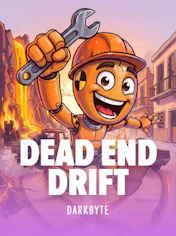 DEAD END DRIFT