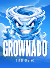 GROWNADO