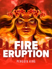 Fire Eruption