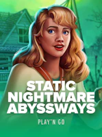 Static Nightmare Abyssways