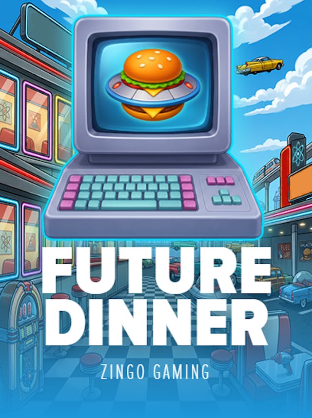 Future Dinner