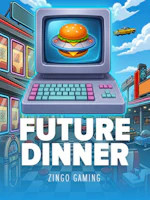 Future Dinner