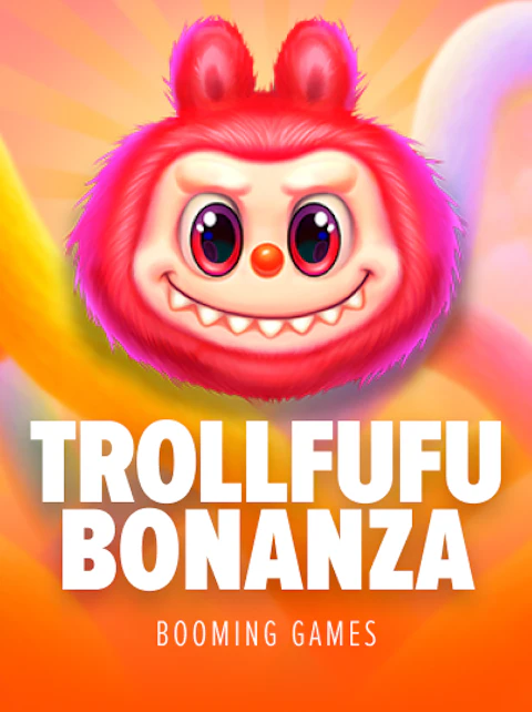 Trollfufu Bonanza