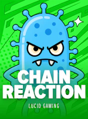 Chain Reaction