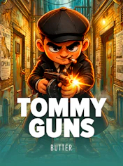 Tommy Guns