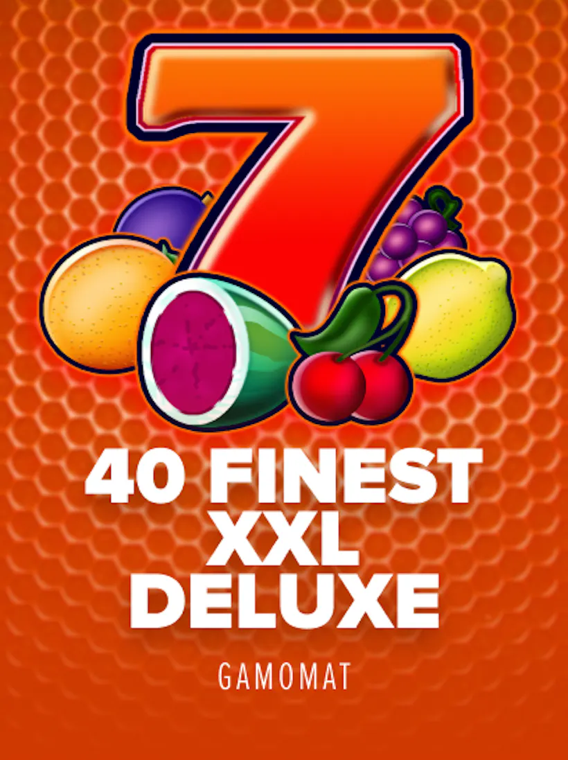 40 Finest XXL Deluxe slot